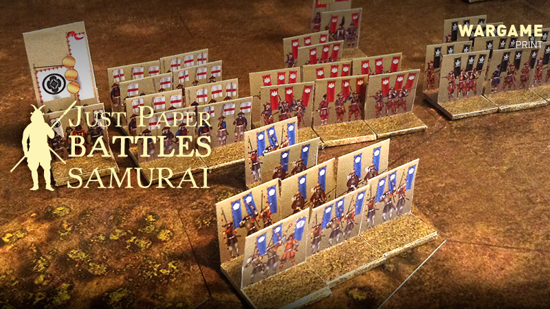 Just Paper Battles Samurai (戦國時代) 2,5d Modular Wargames System. 6mm and 10mm