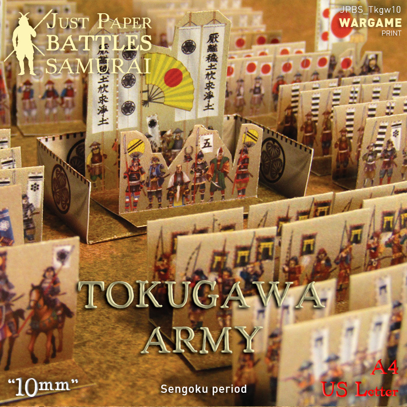 Just Paper Battles Samurai - Tokugawa Army '10mm'. Sengoku period