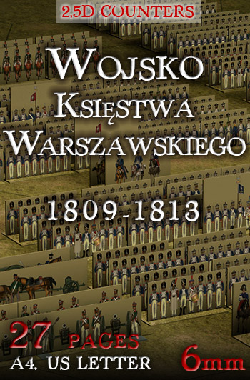 Just Paper Battles Napoleonics - Troups of the Duchy of Warsaw 1809-1813 Wojsko Księstwa Warszawskiego (6mm). Modular Paper 2,5D Wargames System