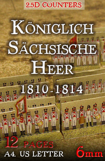 Just Paper Battles Napoleonics - Saxon army 1810-1813 Königlich Sächsische Heer (6mm) 1810-1814. Modular Paper 2,5D Wargames System