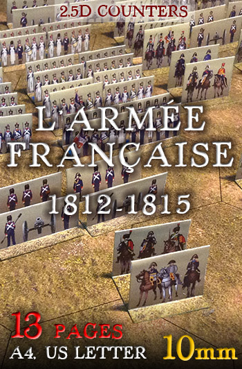 Just Paper Battles Napoleonics - French Army (10mm) 1812-1815.  Modular Paper 2,5D Wargames System.