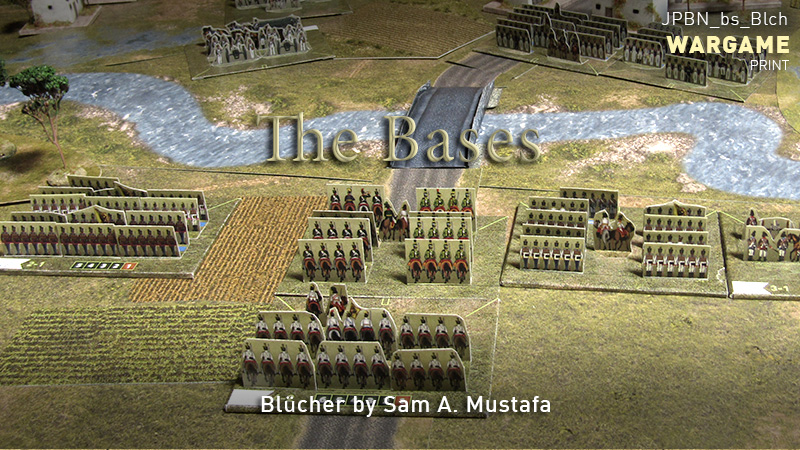 Just Paper Battles Napoleonics - The bases (Blücher by Sam A. Mustafa)