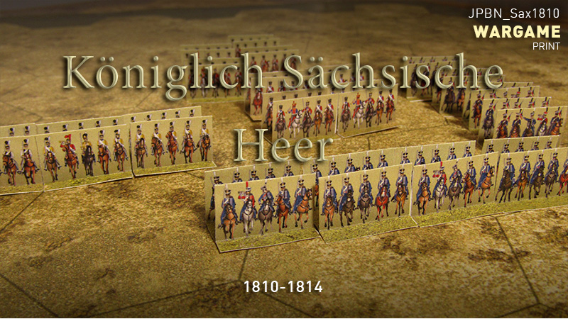 Just Paper Battles Napoleonics - Saxon army 1810-1814 Königlich Sächsische Heer (6mm)