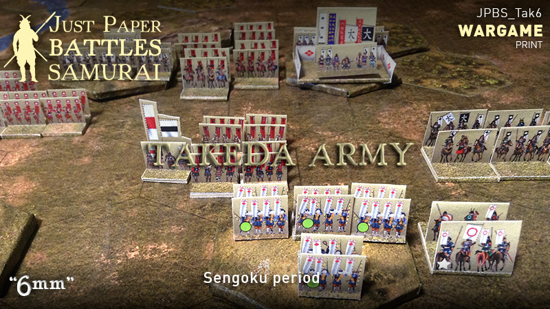 Just Paper Battles Samurai - Takeda army (6mm) 武田軍 (戦國時代)